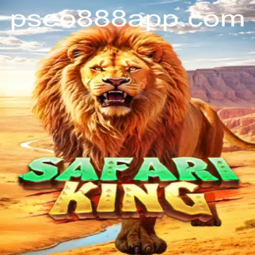 Discovering the Thrills of SafariKing on the Pseo888 App